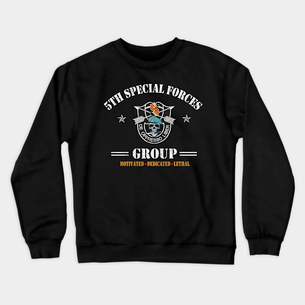 Proud US Army 5th Special Forces Group - De Oppresso Liber SFG - Gift for Veterans Day 4th of July or Patriotic Memorial Day Crewneck Sweatshirt by Oscar N Sims